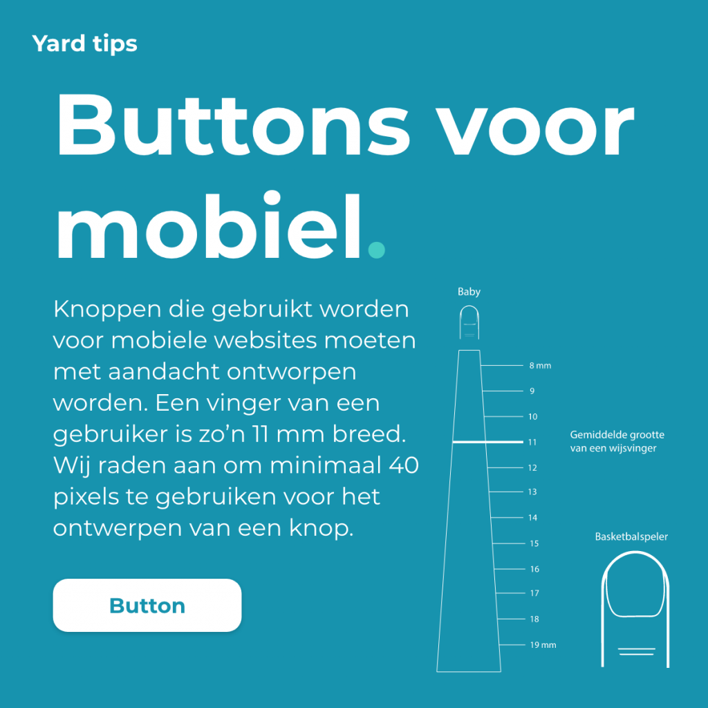 Hoe groot moeten buttons zijn op de mobiele weergave van je website? Daar geven wij hier antwoord op.