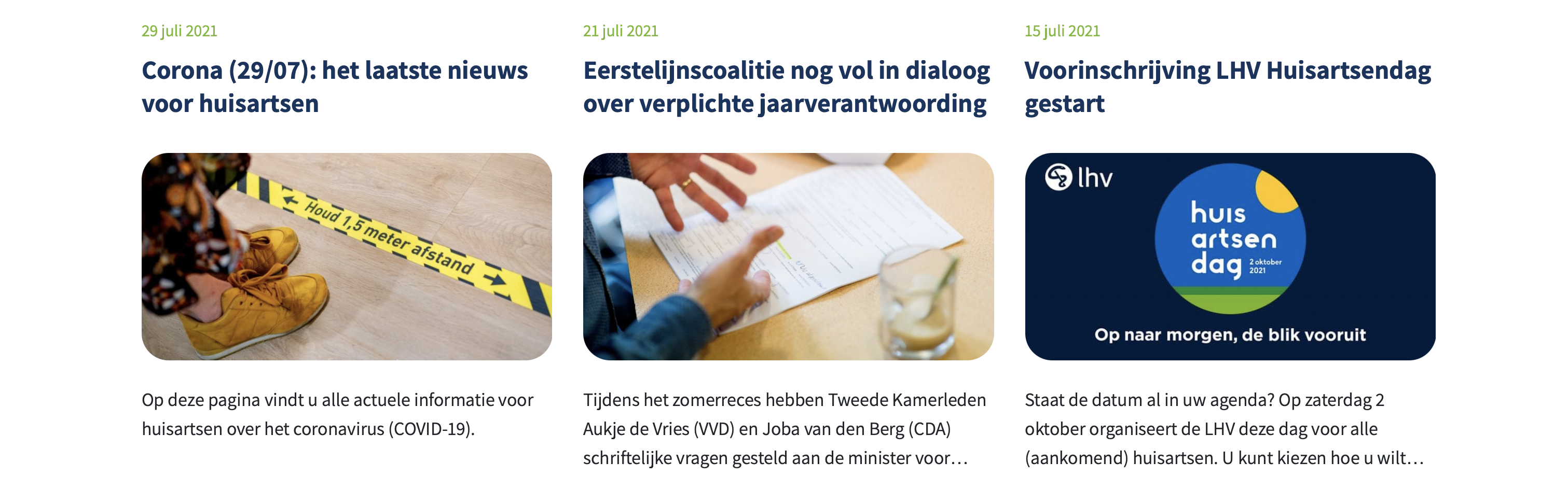 Een goed voorbeeld zijn de foto's die de Landelijke Huisartsen Vereniging gebruikt. De redactie heeft duidelijke richtlijnen voor het gebruik van afbeeldingen. Hierdoor wordt er continu rust uitgestraald.